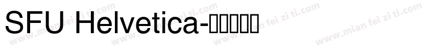 SFU Helvetica字体转换